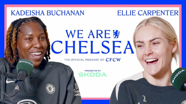 Back Together: CARPENTER and BUCHANAN reunite S3 EP 10 We Are Chelsea Podcast
