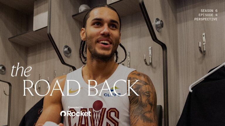 Cleveland Cavaliers All-Access – The Road Back – Season 6, Episode 4: Perspective