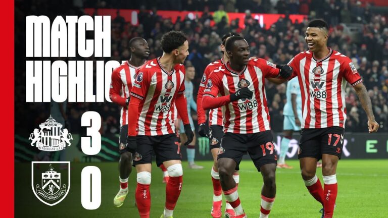Diarra Brace & Talbi Screamer Sunderland AFC 3 – 0 Burnley FC Premier League Highlights