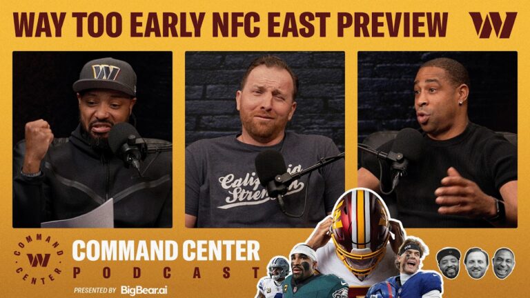 MEGA NFC East Preview Waaaaaaay Too Early Predictions Podcast Washington Commanders NFL