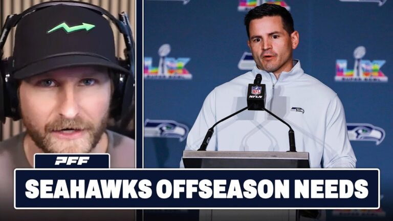 Seattle Seahawks Offseason Team Needs! PFF NFL Show