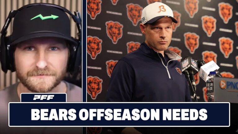 Chicago Bears Offseason Team Needs! PFF NFL Show