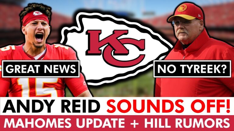 Chiefs Fans Get MAJOR Patrick Mahomes Injury Update Andy Reid SOUNDS OFF On Tyreek Hill Rumors