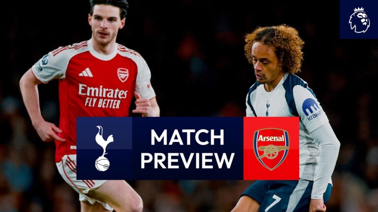 Spurs v Arsenal Premier League Match Preview