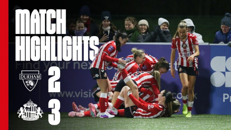 Lasses Win River Wear Derby Durham Women 2 – 3 Sunderland AFC Women WSL 2 Highlights