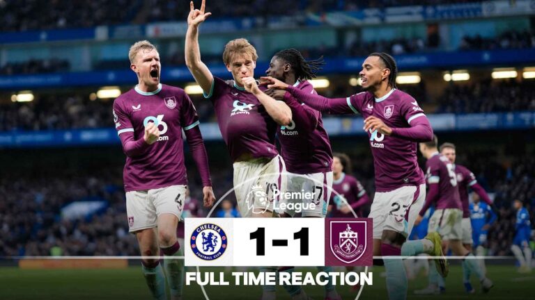 Zian Flemming Goal Gives Clarets A Point FULL TIME REACTION Chelsea 1-1 Burnley