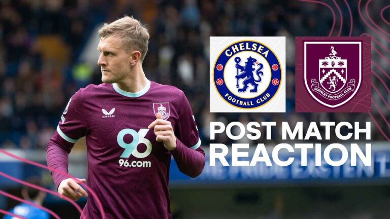 Joe Worrall Reflects On Draw At Stamford Bridge Chelsea 1-1 Burnley