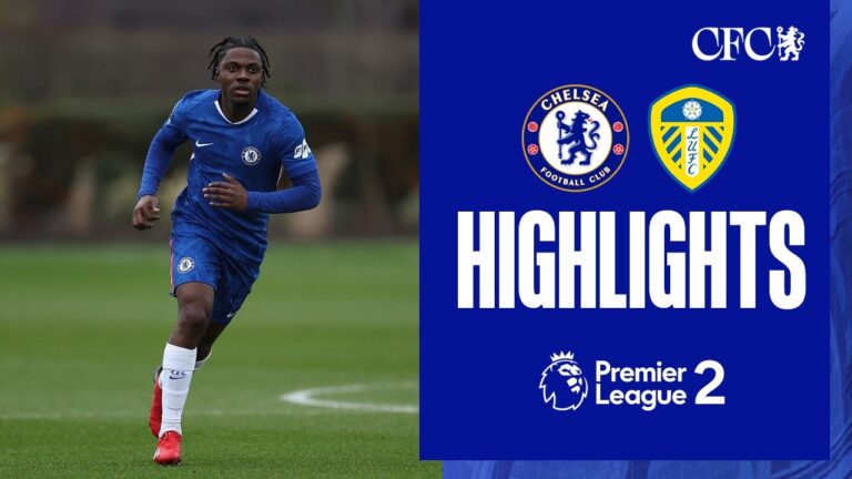 Chelsea U21 2-2 Leeds U21 HIGHLIGHTS PL2 2025 26