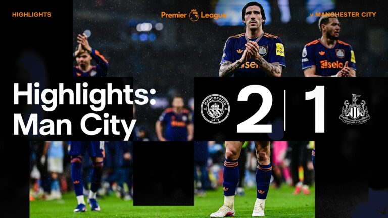 Manchester City 2 Newcastle United 1 Premier League Highlights