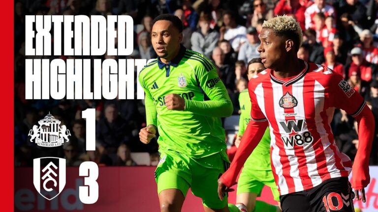 Extended Premier League Highlights Sunderland AFC 1 – 3 Fulham F.C.