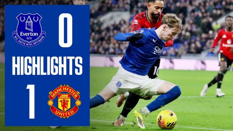 EVERTON 0-1 MANCHESTER UNITED Premier League highlights
