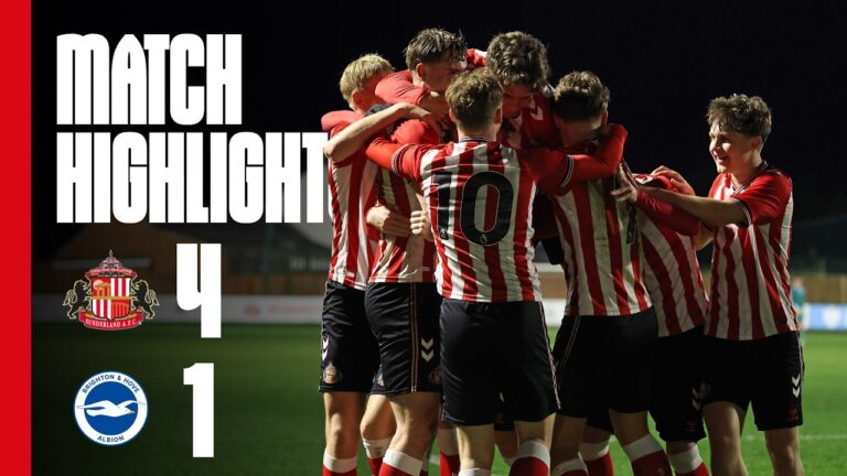 Into The Quarter-Finals Sunderland AFC U18s 4 – 1 Brighton U18’s FA Youth Cup Highlights