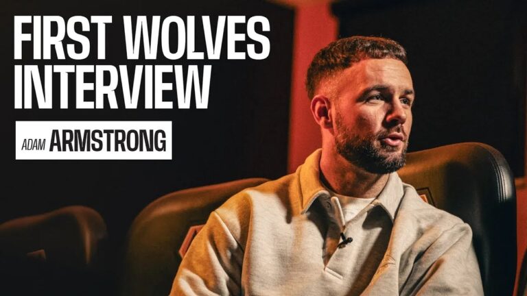 ‘I am so proud and honoured’ Adam Armstrongs first interview as a Wolves player