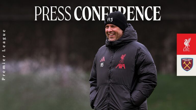 Arne Slot’s pre-match press conference: Liverpool vs West Ham