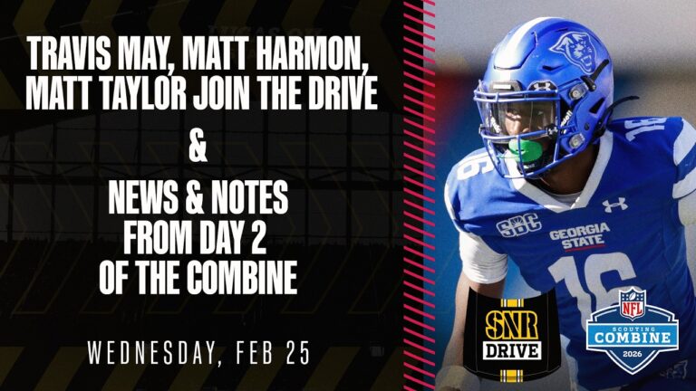 Today’s Guests News & Notes From Day 2 Of The Combine SNR Drive (Feb.25) Pittsburgh Steelers