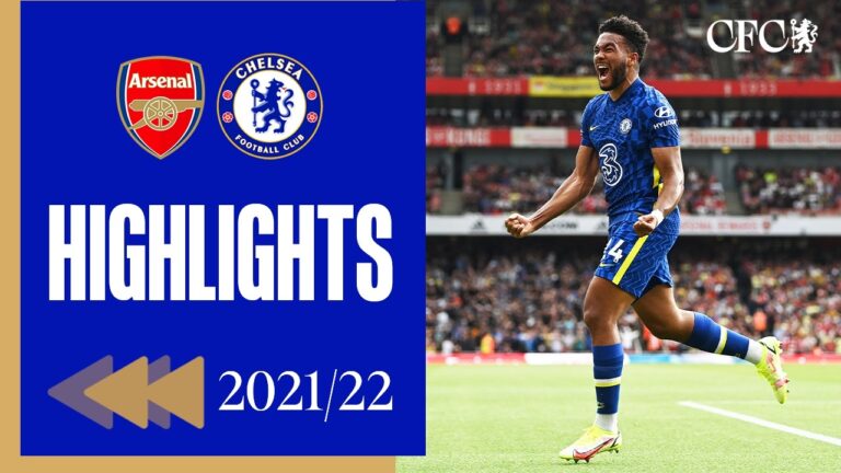 Arsenal 0-2 Chelsea Highlights – REWIND Premier League 2021 22