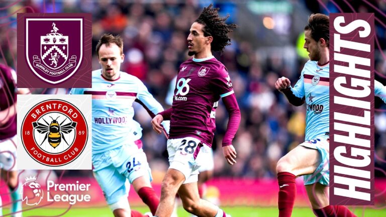 Burnley 3-4 Brentford Premier League Highlights