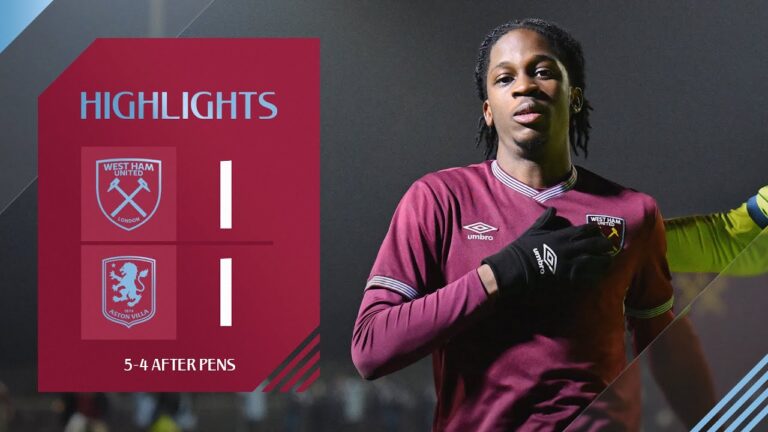 West Ham U18 1-1 Aston Villa U18 U18 Premier League Cup Quarter Final Highlights