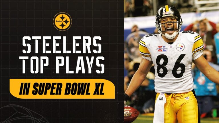 Steelers Top Plays from Super Bowl XL Pittsburgh Steelers