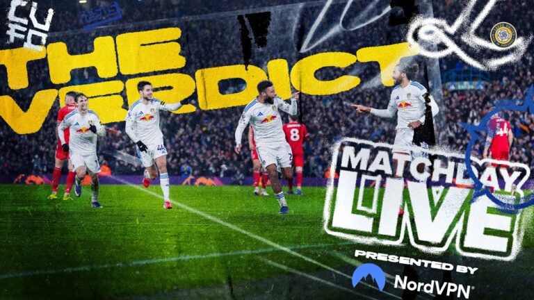 Matchday Live: The Verdict Leeds United v Nottingham Forest