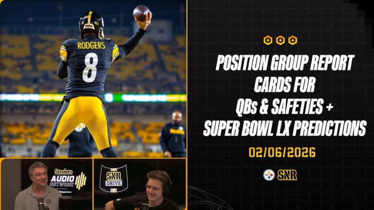 QBs & Safety Group Report Cards SB LX Predictions SNR Drive (Feb.6) Pittsburgh Steelers
