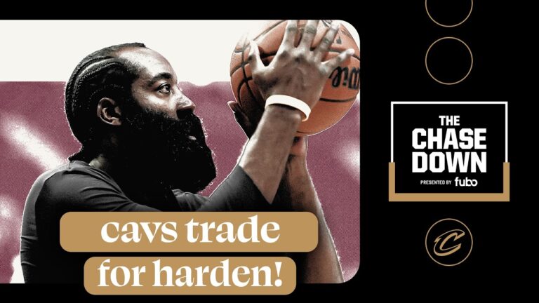 Chase Down Podcast Live, presented by fubo: Cavaliers Trade for Harden!