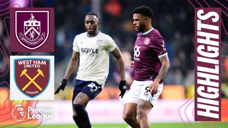 Burnley v West Ham United Premier League Highlights