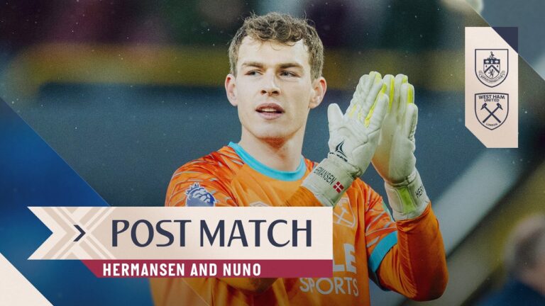 The Boys did an Amazing Job Today Hermansen & Nuno Post Match Reactions Burnley v West Ham