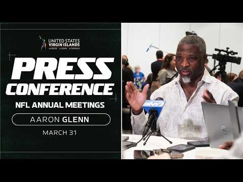 Aaron Glenn 2026 NFL League Meeting Press Conference (3 31) New York Jets