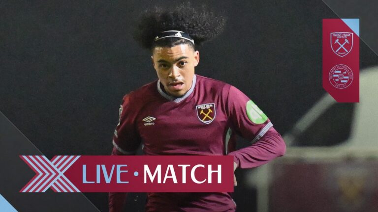 LIVE: West Ham U21 v Reading U21 Premier League 2