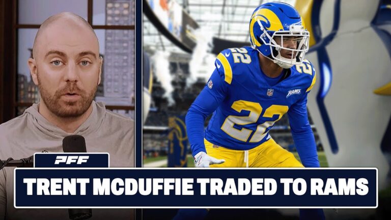 Trent McDuffie Traded To The Rams PFF NFL Show
