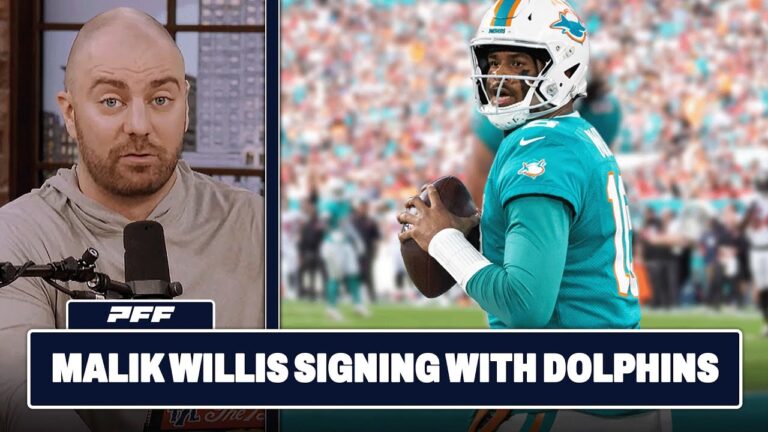 Malik Willis Signing With The Dolphins PFF NFL Show