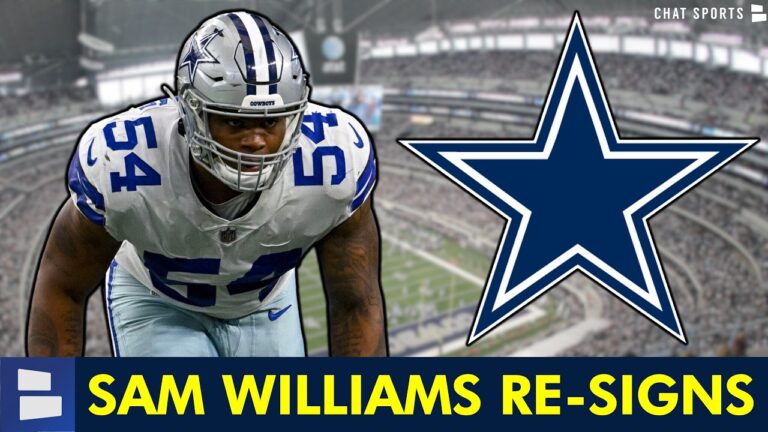 Cowboys News Alert : Sam Williams Re-Signing With Dallas Cowboys In 2026 NFL Free Agency