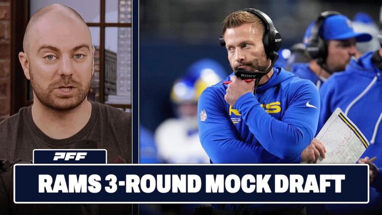 Los Angeles Rams 3-Round Mock Draft PFF NFL Show