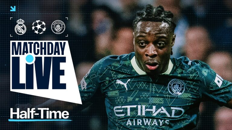 MATCHDAY LIVE Real Madrid 3-0 Man City UEFA Champions League