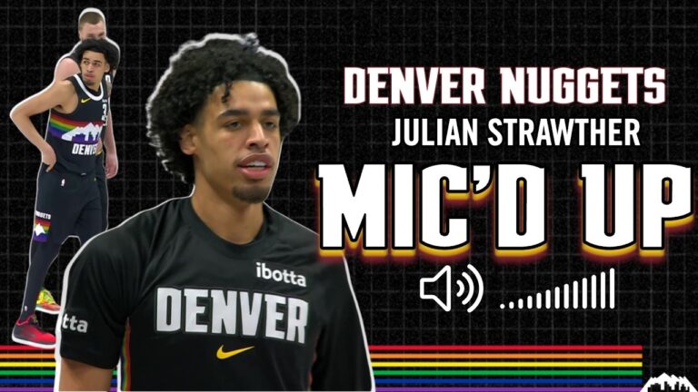 Denver Nuggets Mic’d Up Julian Strawther