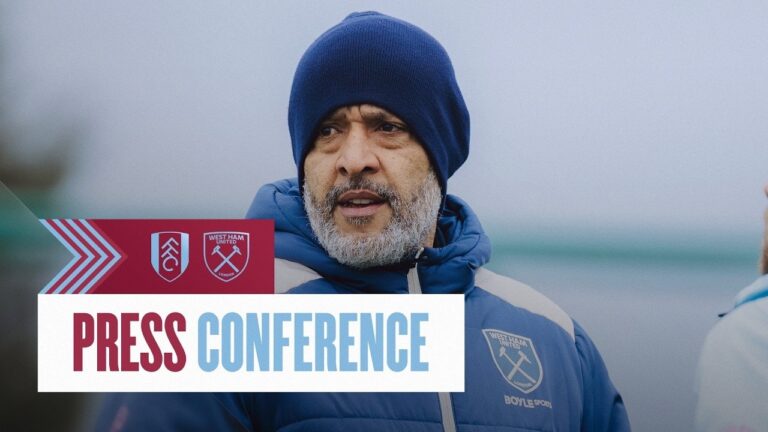 Bowen, Relegation Battle, & Team News Nuno Espírito Santo’s Press Conference Fulham v West Ham