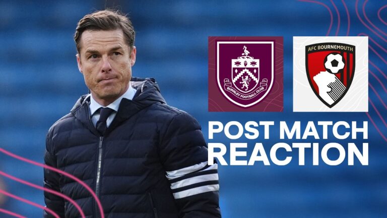 Parker Reflects on Turf Moor Draw REACTION Burnley 0-0 AFC Bournemouth