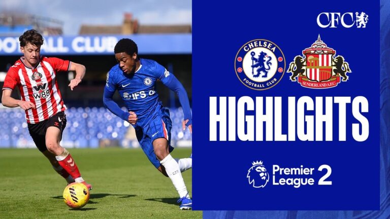 Chelsea U21 4-0 Sunderland U21 HIGHLIGHTS PL2 2025 26