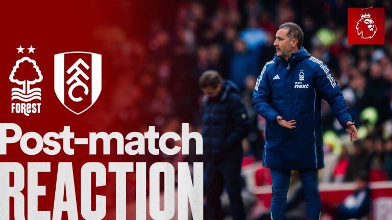 Vítor Pereiras Reaction Nottingham Forest 0-0 Fulham Premier League