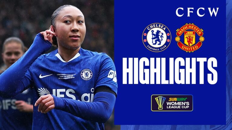 Back-to-Back League Cups! Chelsea 2-0 Man Utd HIGHLIGHTS Women’s League Cup Final 2026