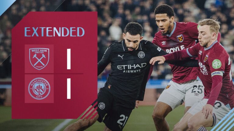 A Draw to Leave Relegation Zone! West Ham 1-1 Man City Premier League Extended Highlights