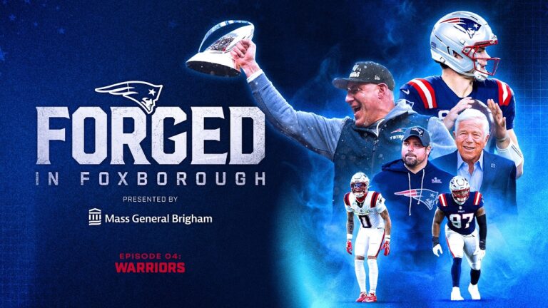 Forged in Foxborough Episode 4: Warriors New England Patriots