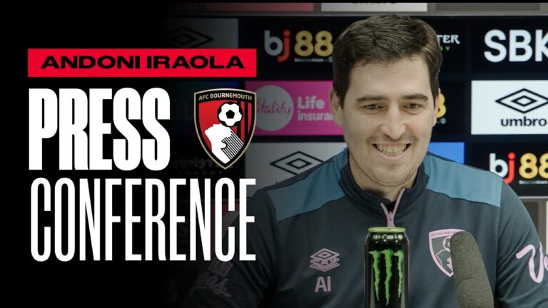 Andoni Iraola on Rayans Brazil call-up, Manchester United and injury latest Press Conference