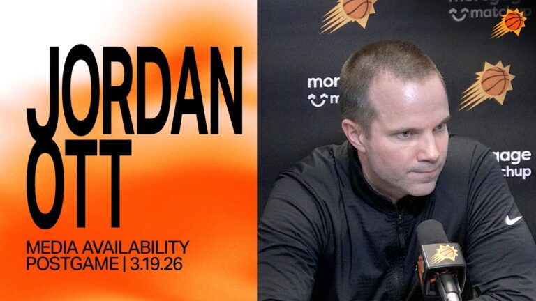 Head Coach Jordan Ott Postgame Media Availability Phoenix Suns 3-19-26