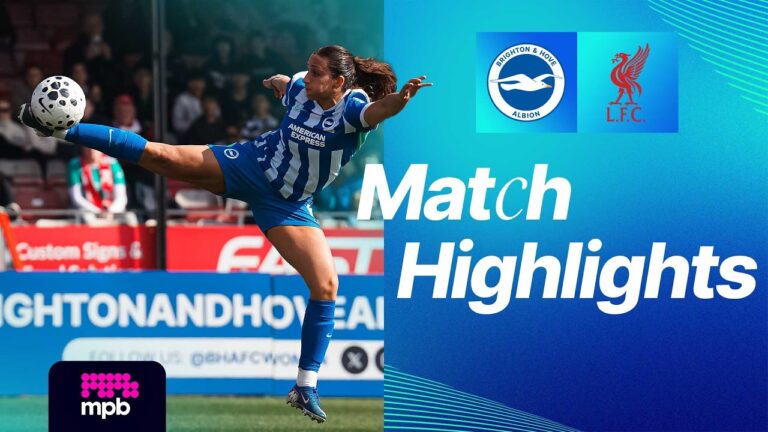 HIGHLIGHTS Brighton v Liverpool Women&39s Super League