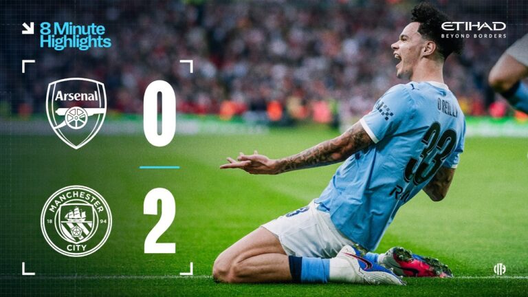 HIGHLIGHTS Carabao Cup Final 2026 Arsenal 0-2 Man City Dream O’Reilly brace to win the cup!