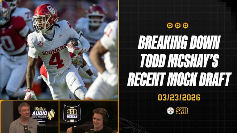 Breaking Down Todd McShay’s Recent Mock Draft SNR Drive (Mar.23) Pittsburgh Steelers