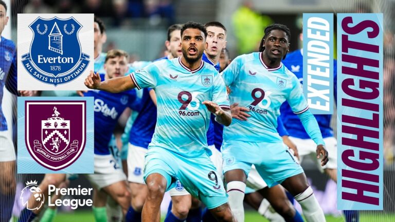 Everton v Burnley Extended Premier League Highlights