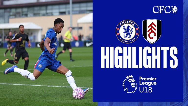 Chelsea U18 2-3 Fulham U18 HIGHLIGHTS U18 2025 26